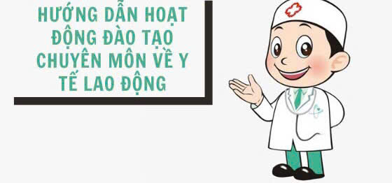 Đào tạo chuyên môn về Y tế lao động 